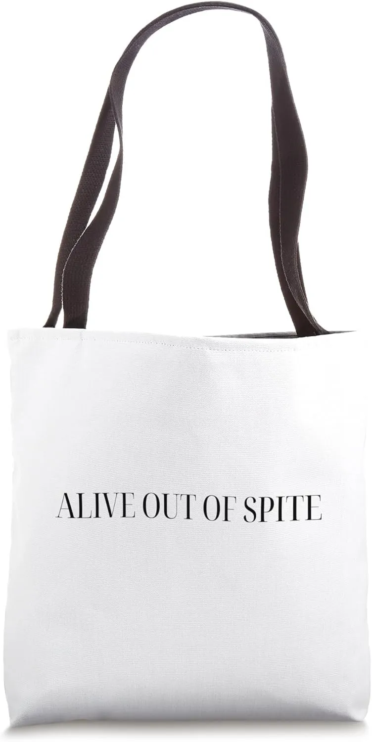 Alive Out Of Spite Oversized Tote Bag
