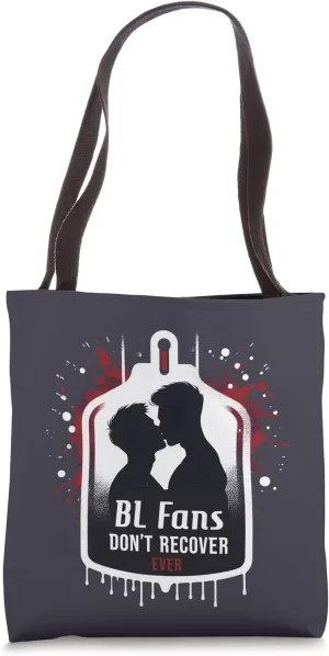 BL Fans Don't Recover Ever Boys Love Series Gay Yaoi Support Tote Bag