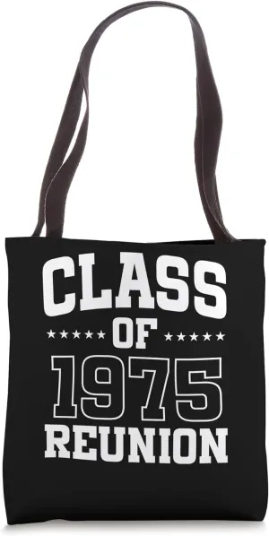 Class of 1975 Reunion 50 Years Graduation Alumni Classmates Tote Bag