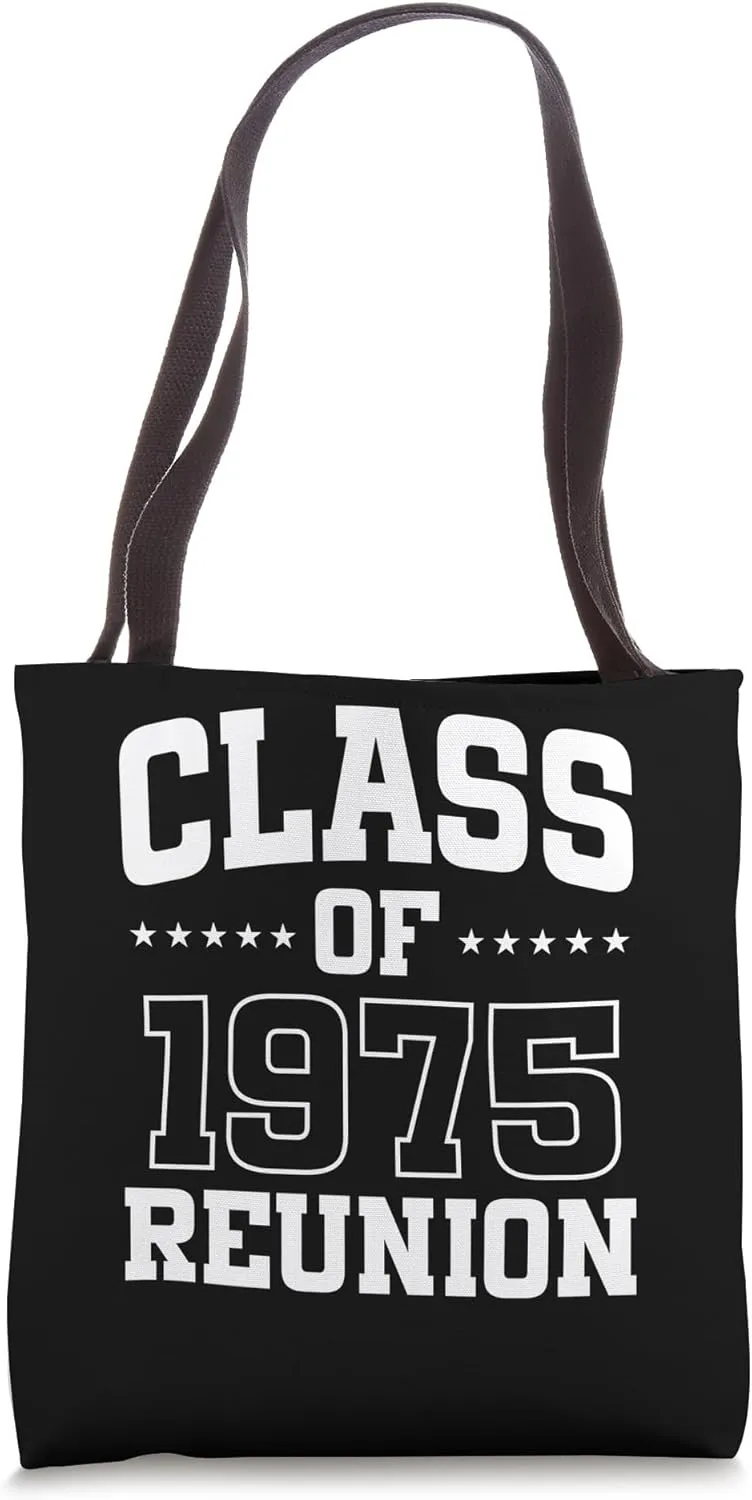 Class of 1975 Reunion 50 Years Graduation Alumni Classmates Tote Bag