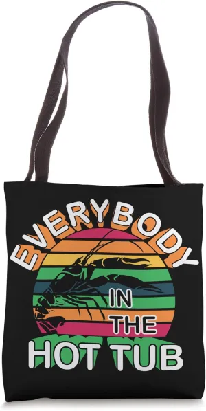 Crawfish Boil Funny Hot Tub Bayou Cajun Seafood Festival Tote Bag