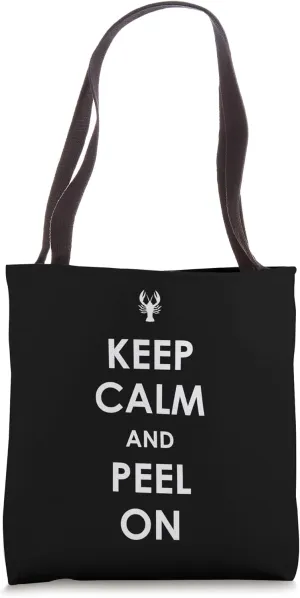 Crawfish Boil Keep Calm Peel Cajun Seafood Festival Cooking Tote Bag