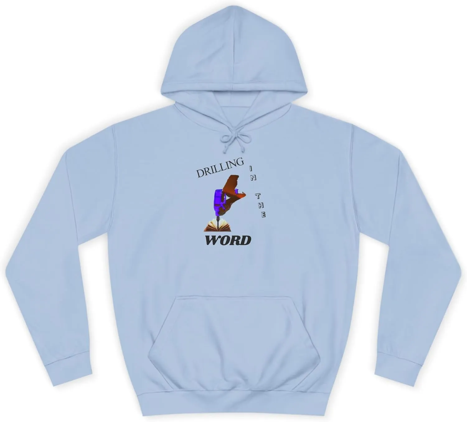 Drilling Word Unisex College Hoodie, Casual Sweatshirt, Streetwear, Gift for Students, College Apparel, Unique Graphic Hoodie