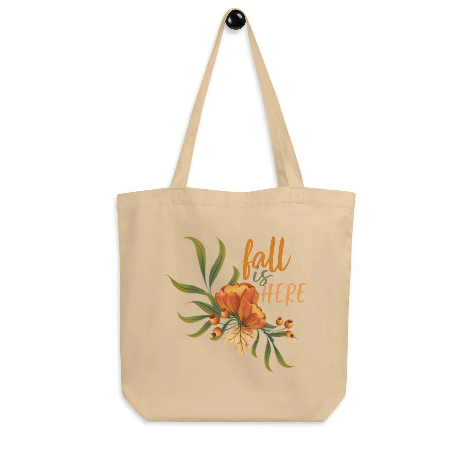 Fall is Here - Organic Tote Bag
