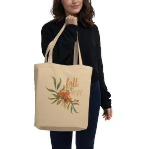 Fall is Here - Organic Tote Bag