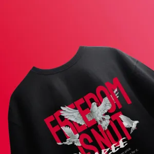 Freedom Is Not Free Black Oversized T-shirt