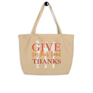 Give Thanks Large Organic Tote Bag