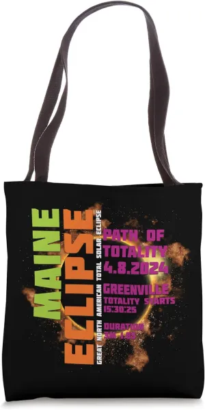 Greenville Maine 2024 Total Solar Eclipse Time Duration Tote Bag