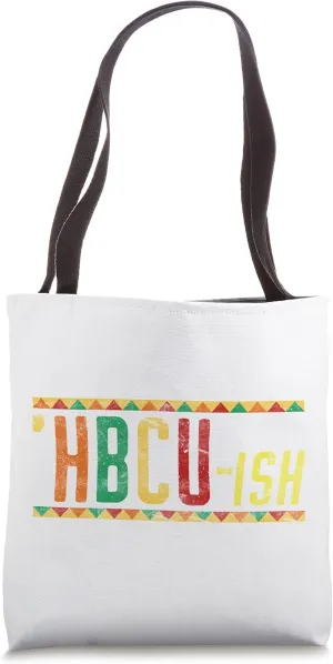 HBCU ISH Alumni Graduation Historically Afro University Tote Bag