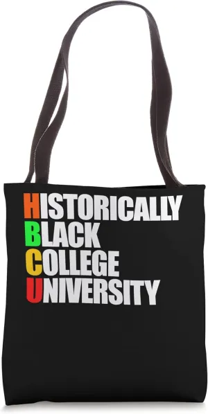 Historically Black College University HBCU Graduate HBCU Tote Bag