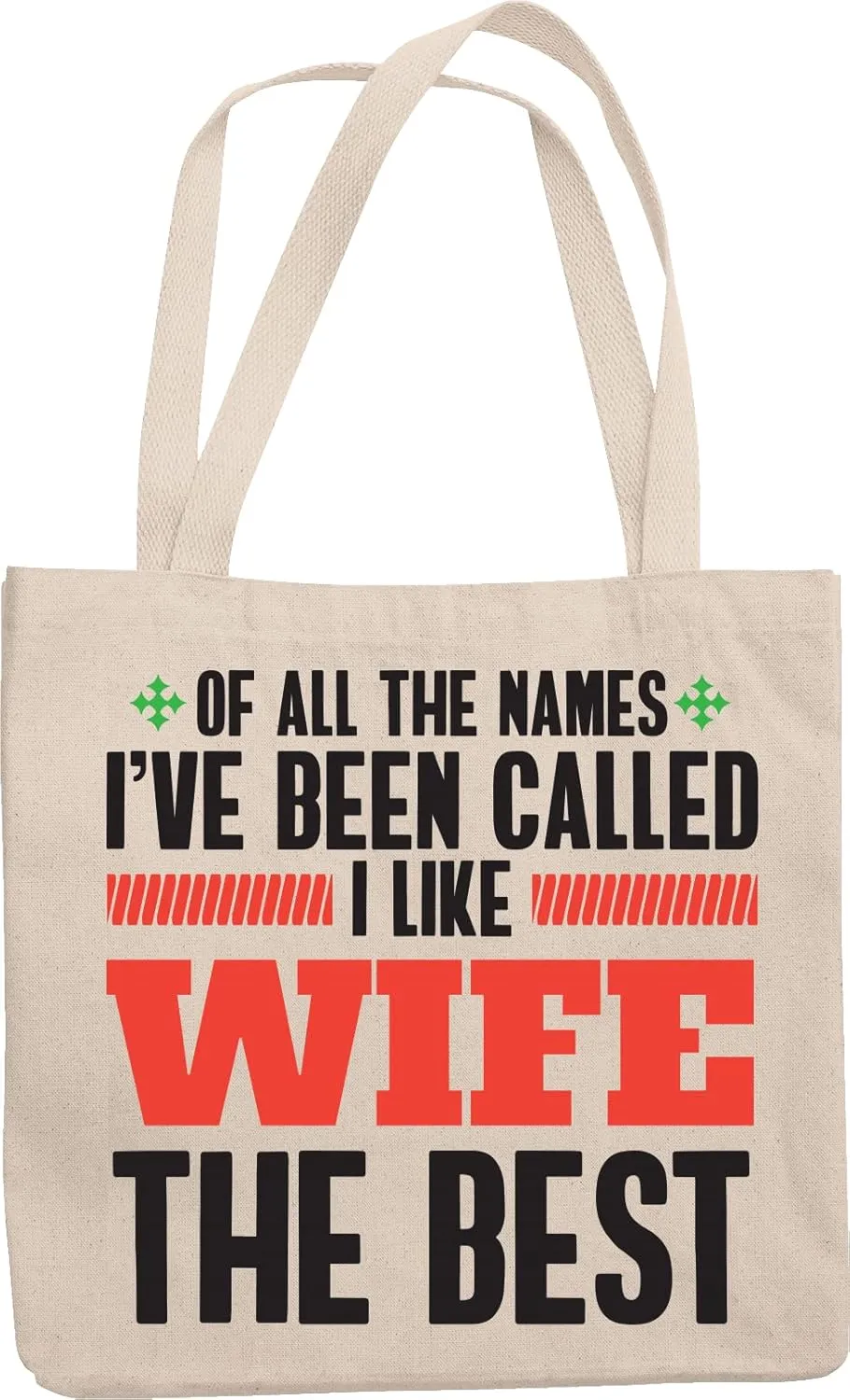 I Like Wife the Best Reusable Tote Bag for Wifey, Spouse, Honey & Mrs