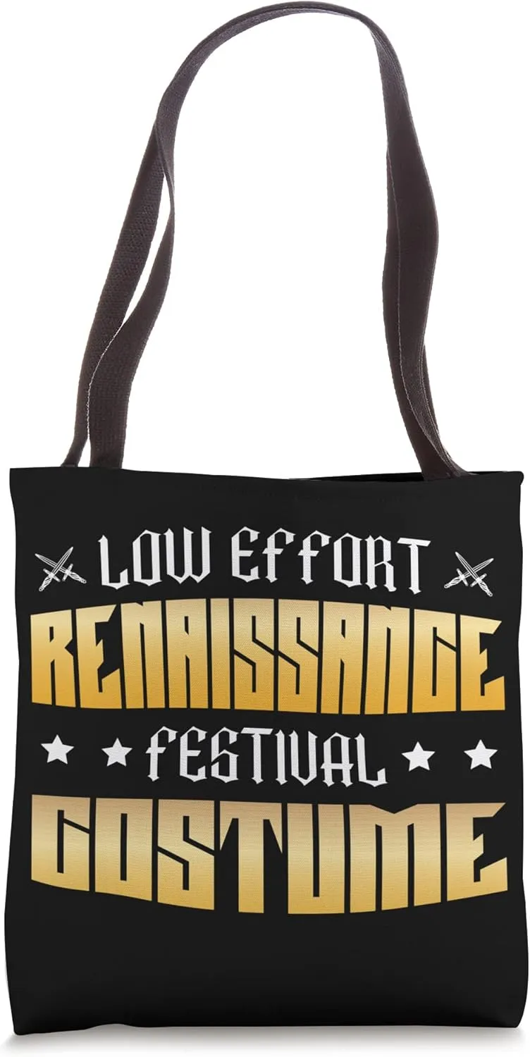 Low Effort Renaissance Festival Costume Ren Faire Tote Bag
