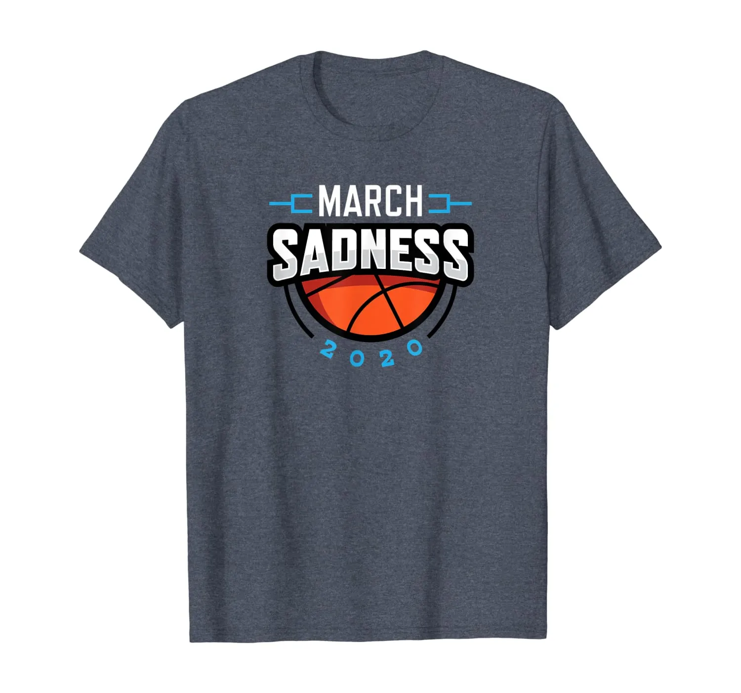 March Sadness College Basketball T-Shirt