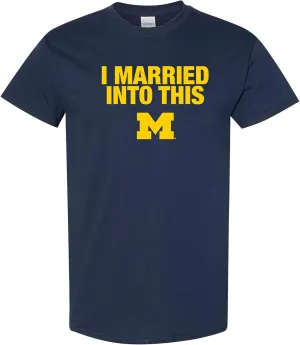 NCAA I Married Into This, Team Color T Shirt, College, University