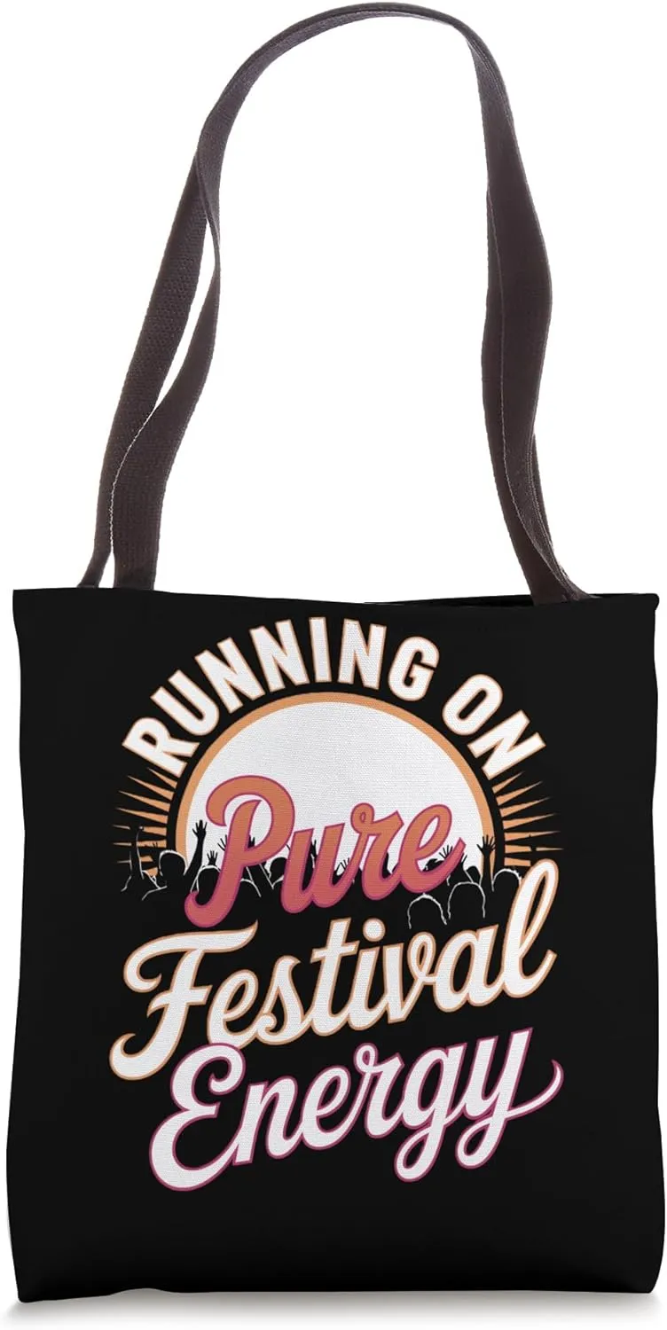 Running on Pure Festival Energy – Nonstop Vibes Tote Bag