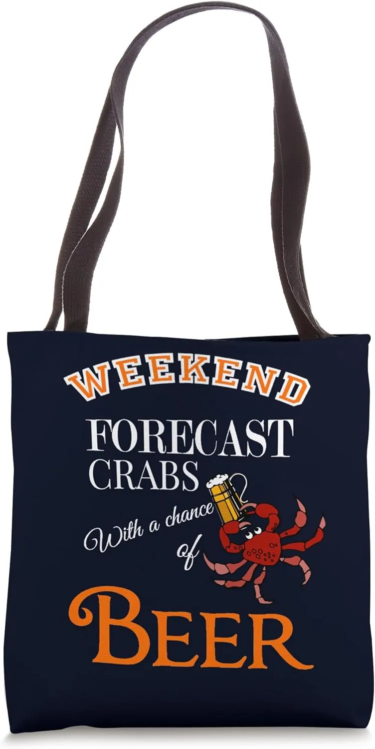 Seafood Lovers Funny Weekend Forecast Crabs And Beer Tote Bag