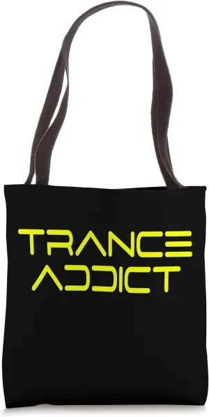 Trance Addict - House Music Rave Festival For Trance Tote Bag
