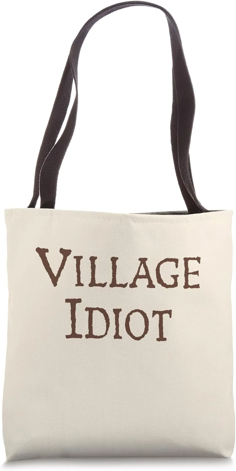 Village Idiot Medieval Renaissance Festival Tote Bag