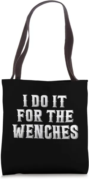 Wench Renaissance Festival Tote Bag