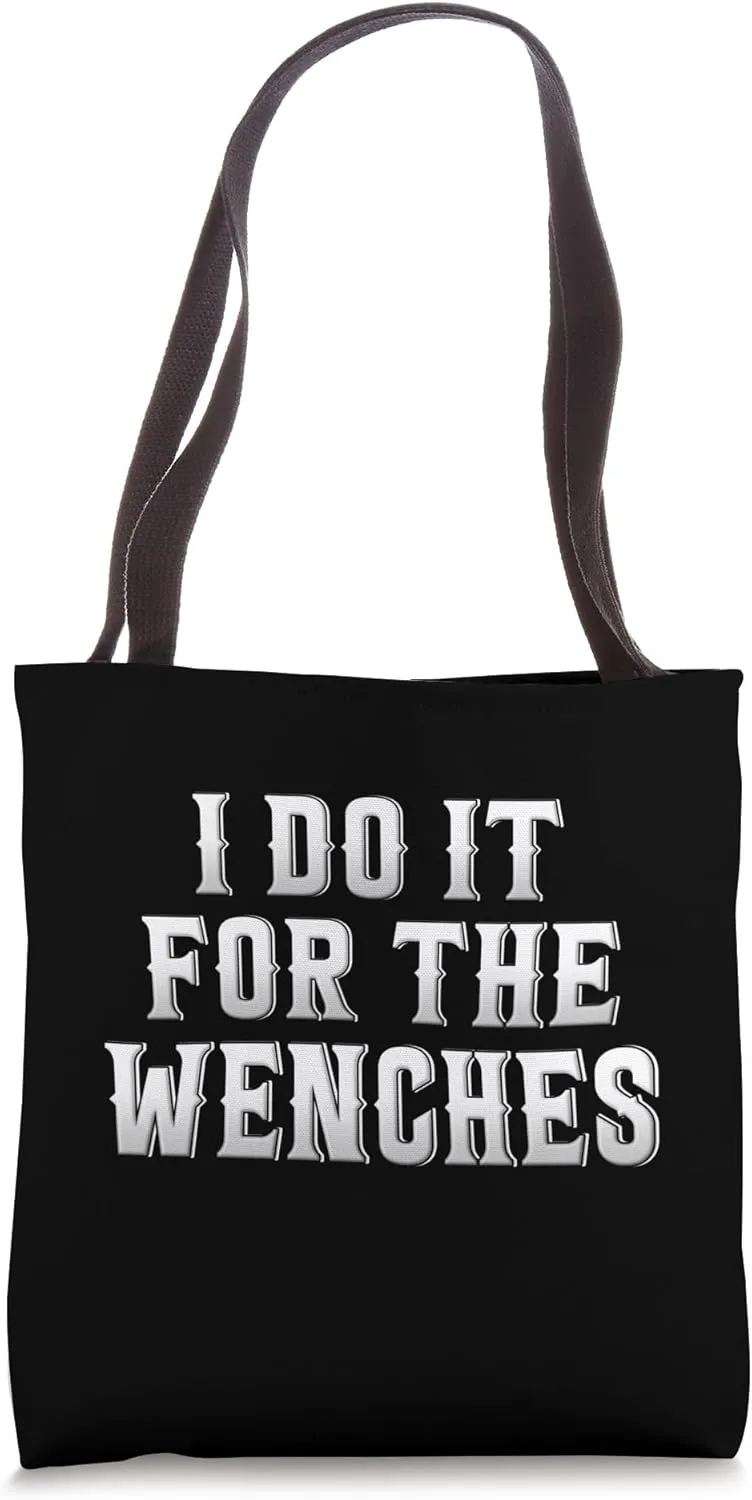 Wench Renaissance Festival Tote Bag